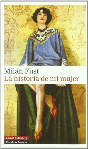HISTORIA DE MI MUJER,LA | MILAN FUST