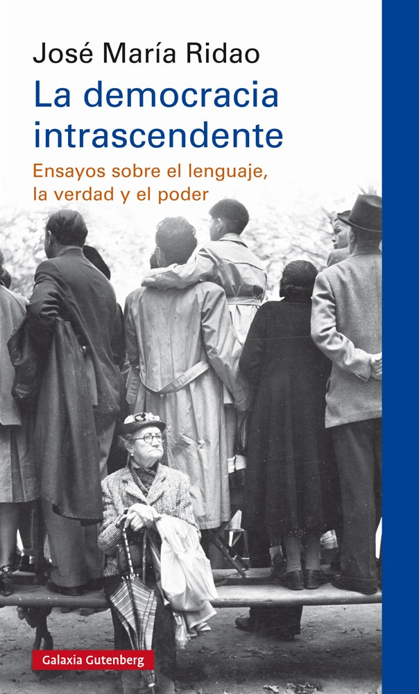 DEMOCRACIA INTRASCENDENTE,LA | JOSE MARIA RIDAO