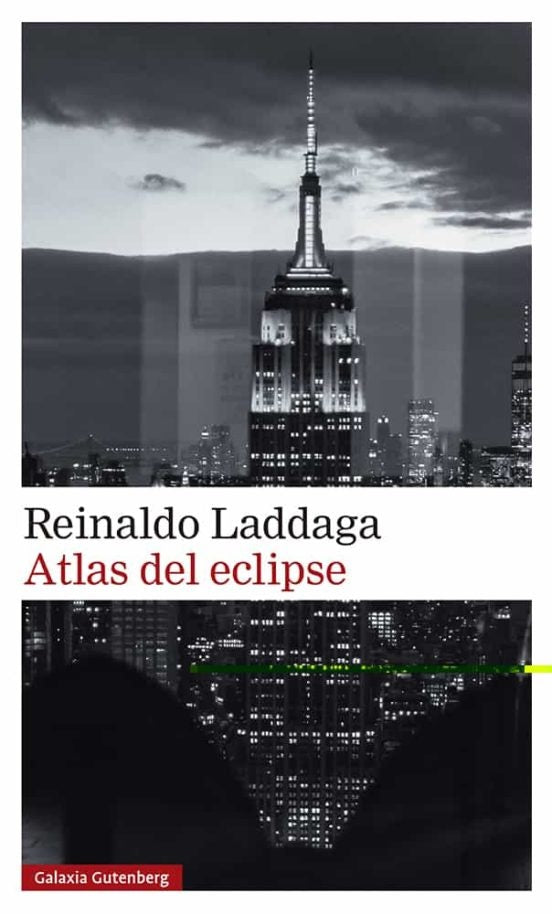 ATLAS DEL ECLIPSE | REINALDO LADDAGA