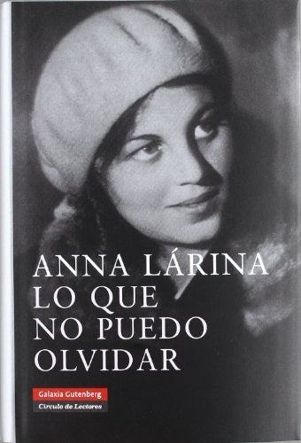 LO QUE NO PUEDO OLVIDAR | ANNA LARINA
