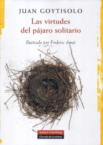 VIRTUDES DEL PAJARO SOLITARIO | JUAN GOYTISOLO