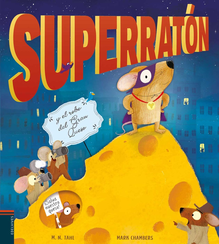 SUPERRATON Y EL ROBO DEL GRAN QUESO | MARK CHAMBERS