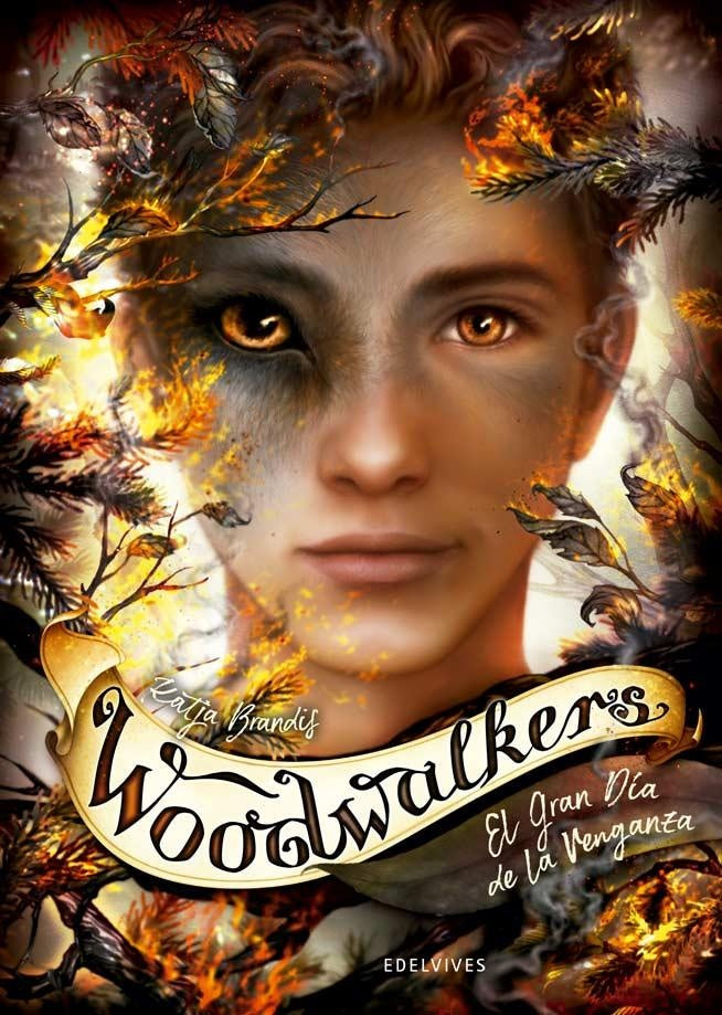 WOODWALKERS 6 EL GRAN DIA DE LA VENGANZA | KATJA BRANDIS