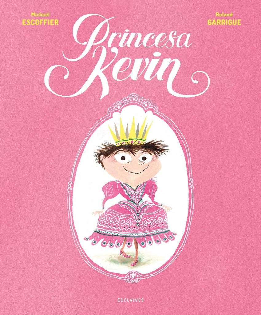 PRINCESA KEVIN | MICHAÓLESCOFFIER/ROLAND GARRIGUE