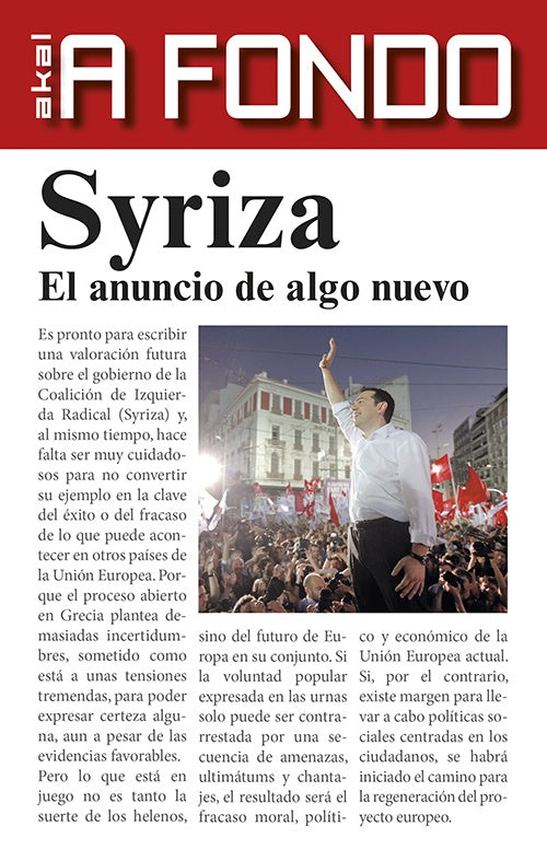 Syriza. El anuncio de algo nuevo | Antonio Cuesta Marín