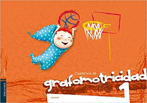 CUADERNO GRAFOMOTRICIDAD 1 2011 EDELEN09EI | SIN SIGNAR