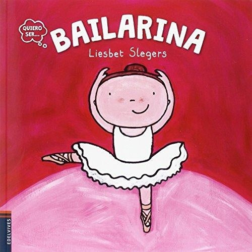 QUIERO SER BAILARINA | SIN SIGNAR