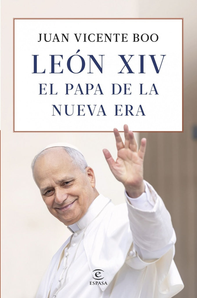 LEON XIV. EL PAPA DE LA NUEVA ERA | JUAN VICENTE BOO
