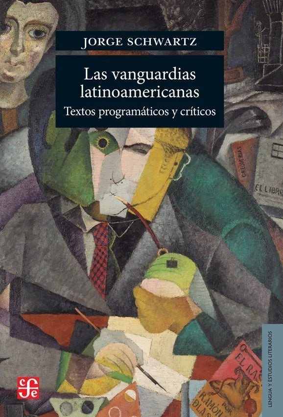 VANGUARDIAS LATINOAMERICANAS, LAS | JORGE SCHWARTZ