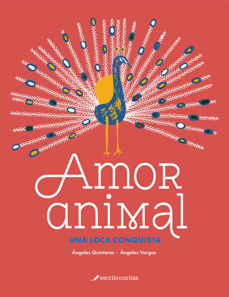 Amor animal
. | ÁNGELES QUINTEROS