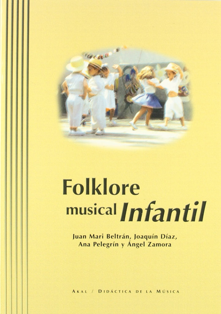 Folklore musical infantil | Joaquín |Pelegrín Ana |Beltrán Juan Mari |Zamora