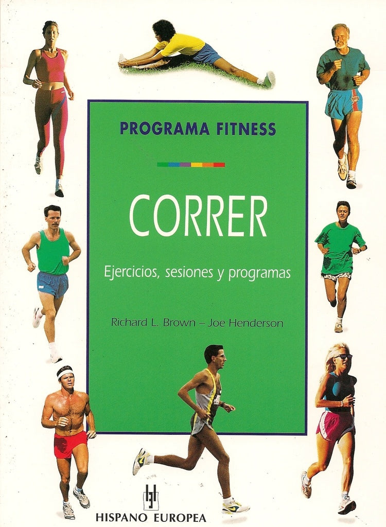CORRER EJERCICIOS, SESIONES Y PROGRAMAS | BROWN/ HENDERSON