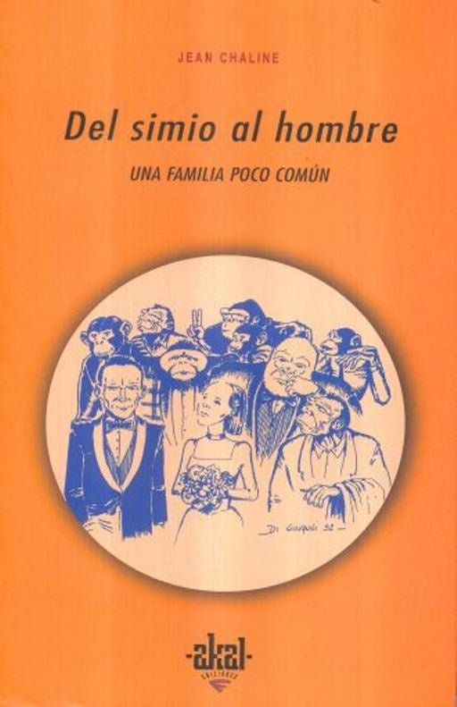 Del simio al hombre | Jean Chaline