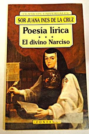 DIVINO NARCISO, EL | SOR JUANA INES DE LA CRUZ