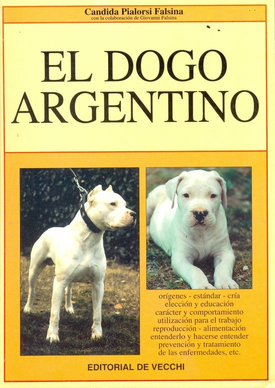 DOGO ARGENTINO, EL | CANDIDA PIALORSI