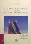 DOMA CLASICA Y EL CABALLO ESPAÑOL | LUCIO LUIS