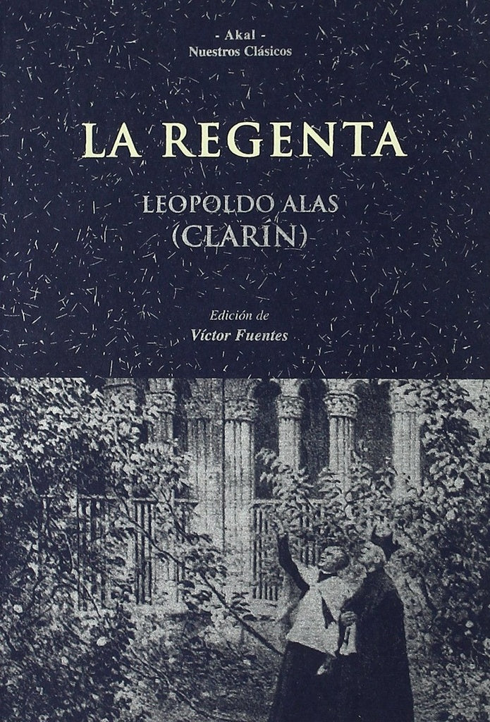 La regenta | Leopoldo Alas (Clarín)
