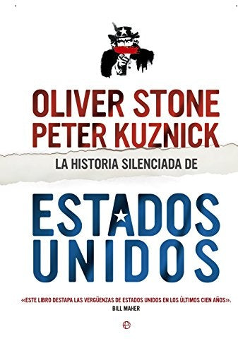 HISTORIA SILENCIADA DE ESTADOS UNIDOS, LA | OLIVER - KUZNICK PETER STONE