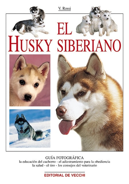 HUSKY SIBERIANO, EL | V. ROSSI