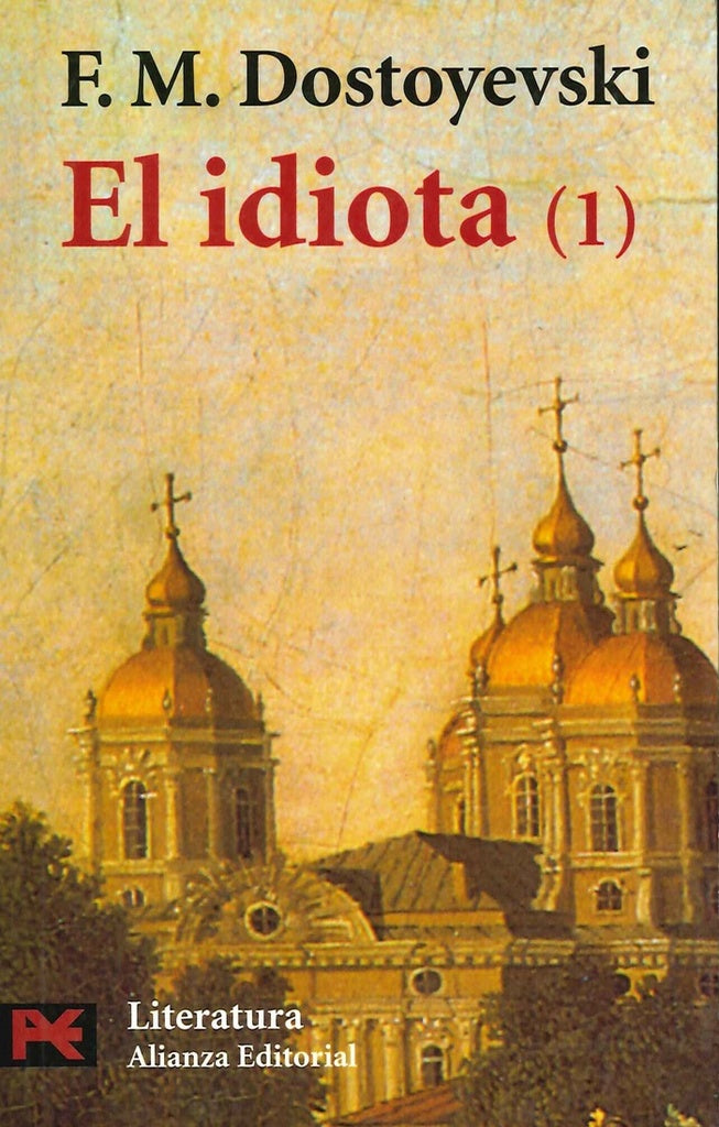 IDIOTA, EL (2 TOMOS) | F. M. DOSTOYEVSKI