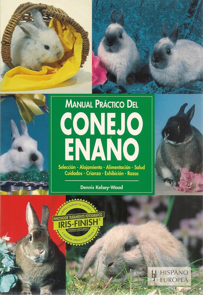 MANUAL PRACTICO DEL CONEJO ENANO | DENNIS KELSEY-WOOD