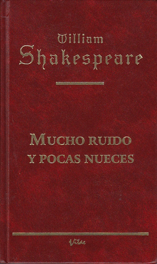 MUCHO RUIDO POCAS NUECES | WILLIAM SHAKESPEARE