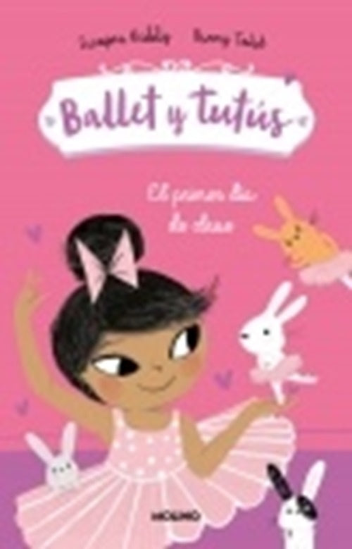 El primer día de clase. Ballet y tutús 1 | SWAPNA REDDY ; BINNY TALIB