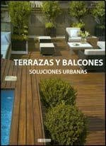 TERRAZAS Y BALCONES. SOLUCIONES URBANAS