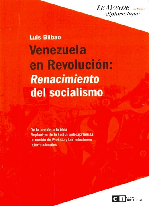 VENEZUELA EN REVOLUCIÓN: RENACIMIENTO DEL SOCIALIS