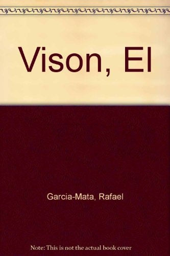 VISON, EL. SU CRIA EN CAUTIVIDAD | RAFAEL GARCIA-MATA