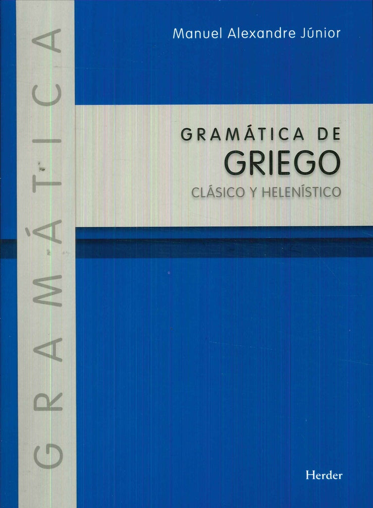 GRAMATICA DE GRIEGO CLASICO Y HELENISTICO | SIN ASIGNAR