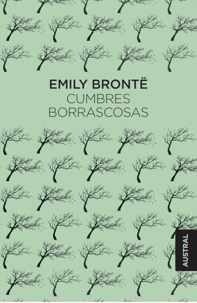 CUMBRES BORRASCOSAS | ANNE - EMILY - CHARLOTTE BRONTE