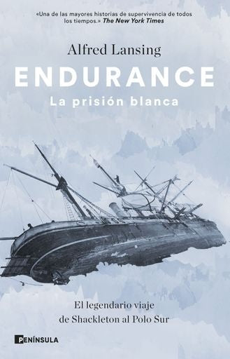 Endurance. La prisión blanca | ALFRED LANSING