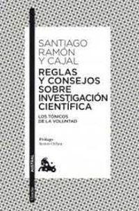 REGLAS Y CONSEJOS SOBRE INVESTIGACION CIENTIFICA | SANTIAGORAMONY CAJAL