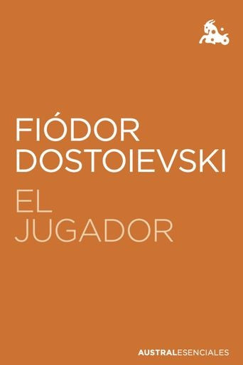 EL JUGADOR | FIODORM DOSTOIEVSKI