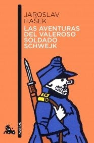 AVENTURAS DEL VALEROSO SOLDADO SCHWEJK,LAS | JAROSLAV HASEK