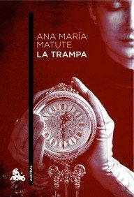TRAMPA, LA | ANA MARIA MATUTE