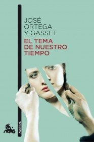TEMA DE NUESTRO TIEMPO,EL | Victoria; Ortega y Gasset José Ocampo