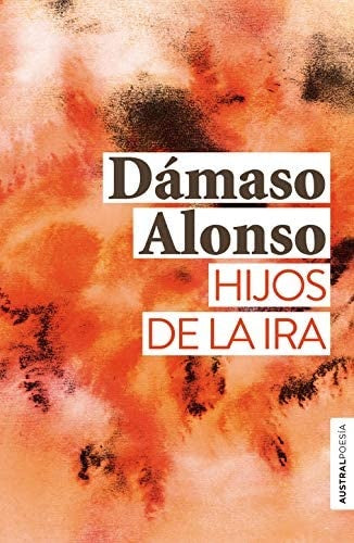 HIJOS DE LA IRA (T) | DAMASO ALONSO