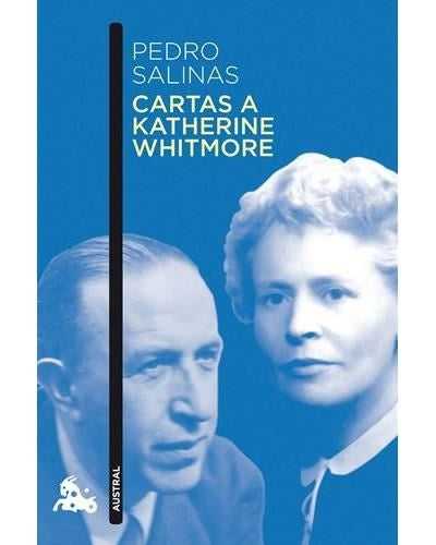 CARTAS A KATHERINE WHITMORE | PEDRO SALINAS