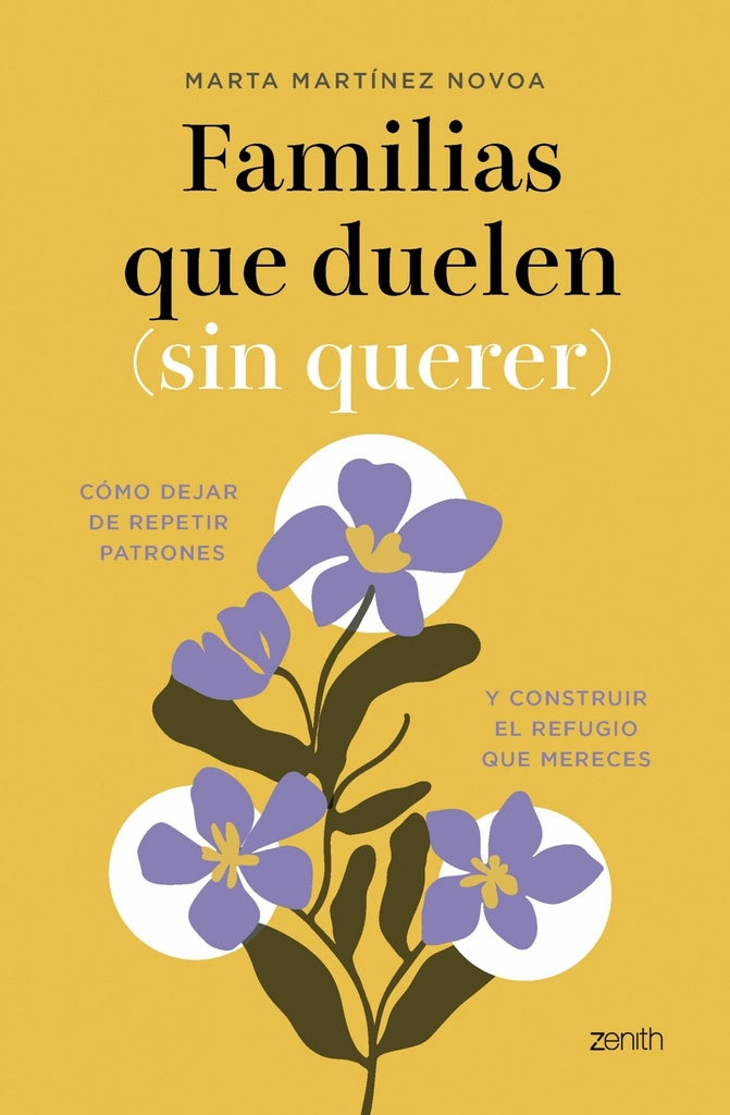 FAMILIAS QUE DUELEN SIN QUERER | MARTA MARTINEZ NOVOA