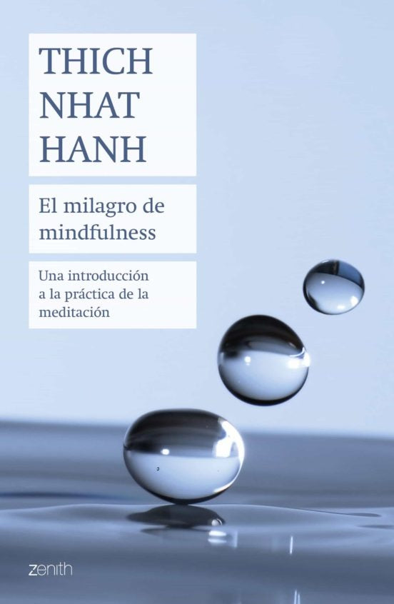 MILAGRO DE MINDFULNESS | THICH NHAT HANH