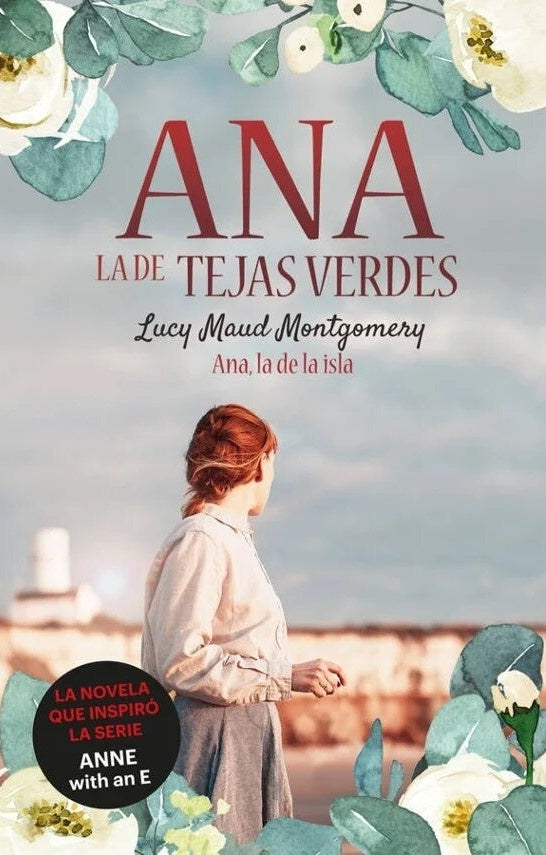 Ana, la de Tejas Verdes 3. Ana, la de la isla | L.M. Montgomery