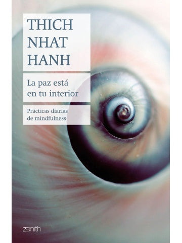 LA PAZ ESTA EN TU INTERIOR | THICHNHAT HANH