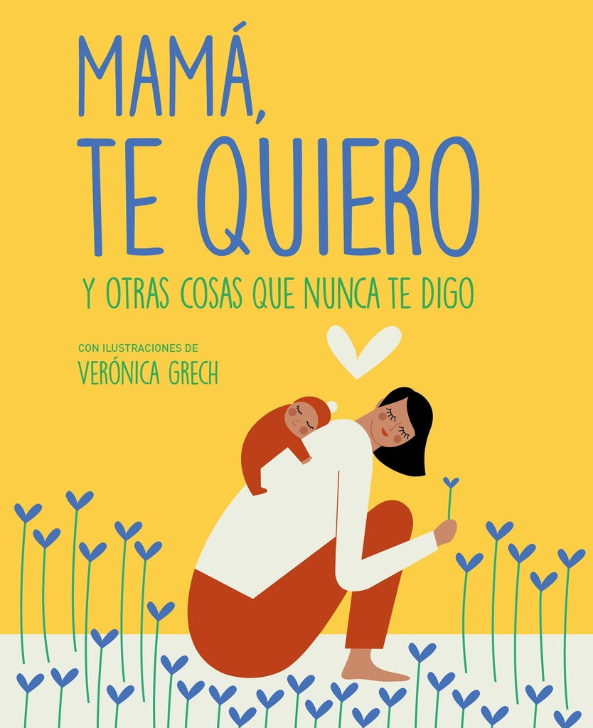 MAMA TE QUIERO | VERONICA GRECH