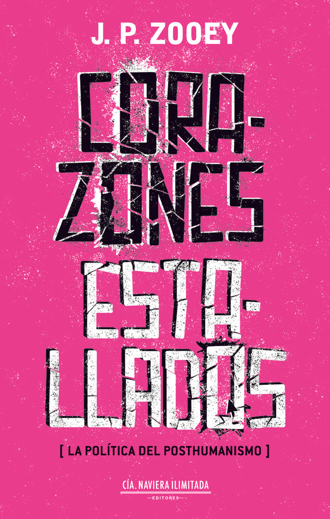 Corazones estallados | J. P. ZOOEY