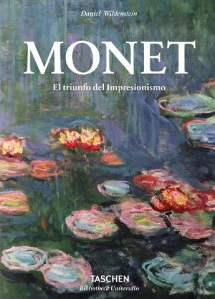 MONET O EL TRIUNFO DEL IMPRESIONISMO | DANIEL WILDENSTEIN