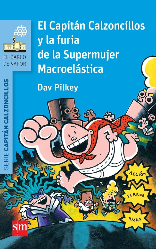 CAPITAN CALZONCILLOS 6 Y FURIA DE SUPERMUJER MACROEL BVAN | SIN ASIGNAR