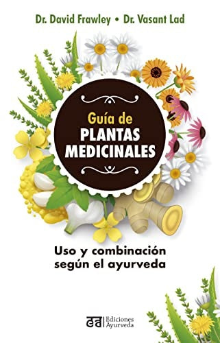 Guía de plantas medicinales | FRAWLEY DAVID