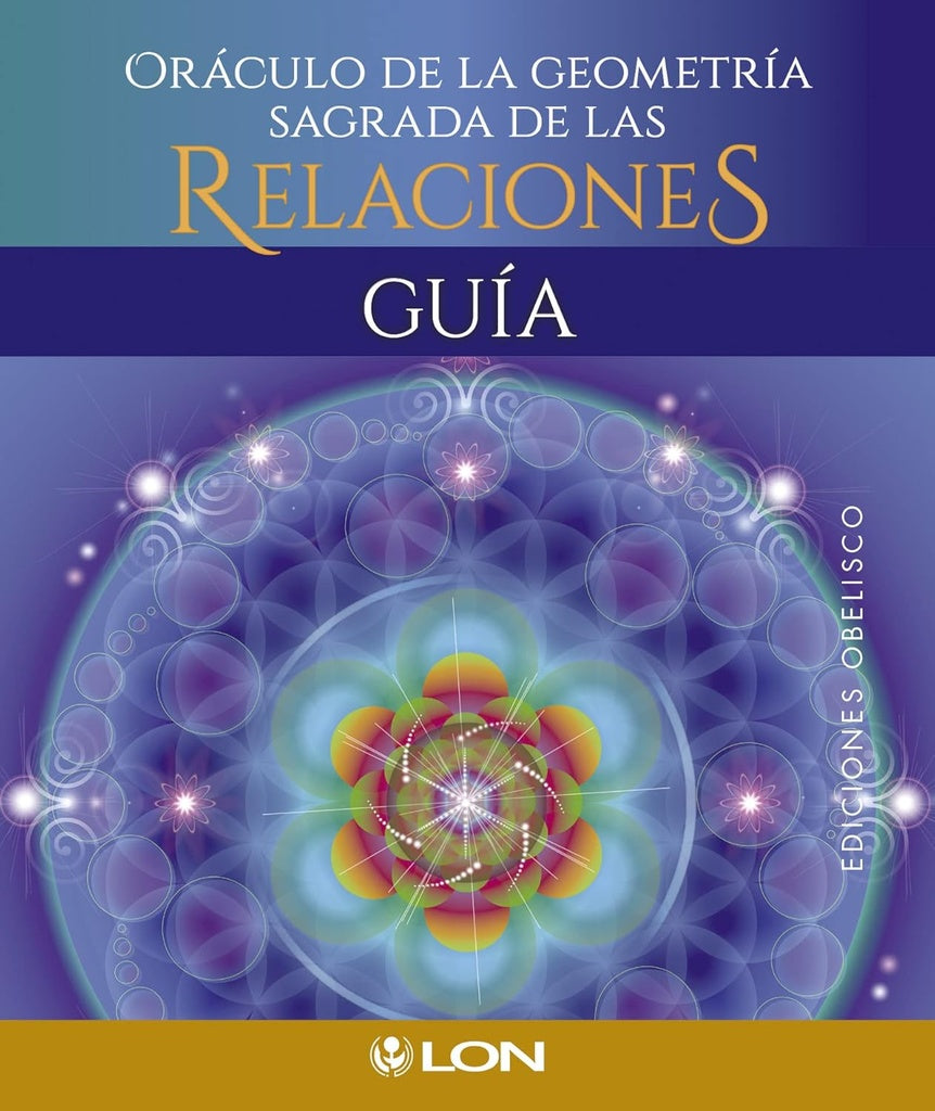 Oráculo de la geometría sagrada de las relaciones | ART LON